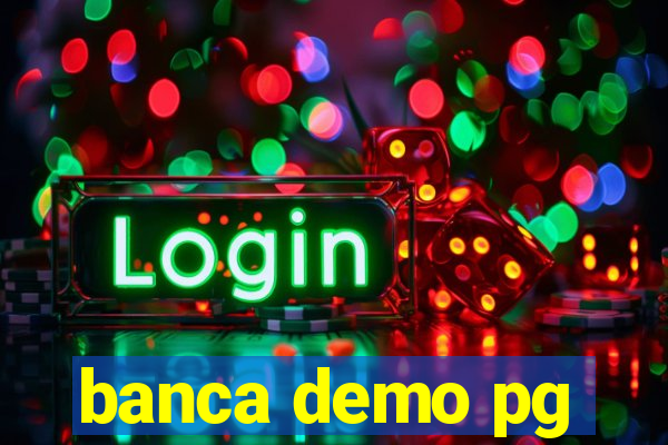 banca demo pg